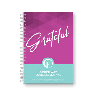 FASTer Way Success Journal - The Gratitude-Fueled Fat Loss Tracker