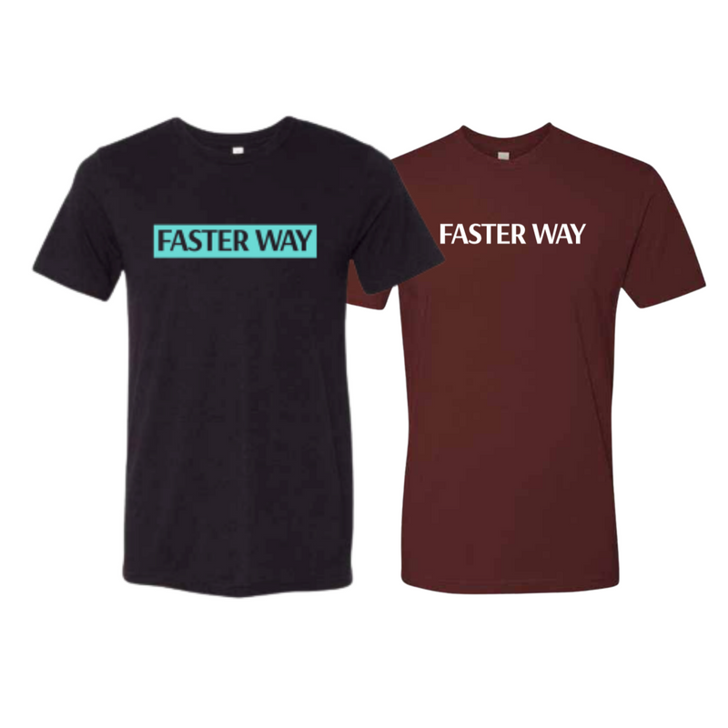 FASTer Way Shirt